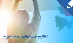 Person streckt Arme nach oben, strahlendes Licht. Text: Psychotest: Selbstwertgefühl.