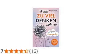 Buchcover: "Wenn zu viel Denken weh tut" mit einer chaotischen Darstellung des Kopfes, die die Bedeutung von Overthinking erklärt.