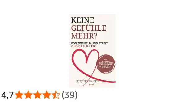 Buchcover: "Keine Gefühle mehr? Von Zweifeln und Streit zurück zur Liebe". Enthält einen Beziehungs-Test.