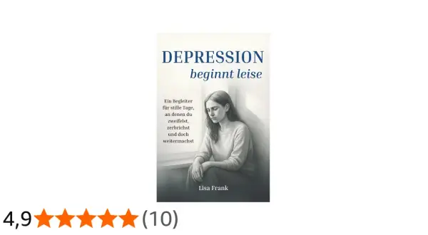 Buchcover: Junge Frau sitzt nachdenklich am Fenster, Titel "Depression beginnt leise".