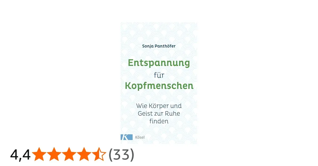 Buchcover "Entspannung für Kopfmenschen", das zeigt, wie ein Mensch zur Ruhe finden kann.