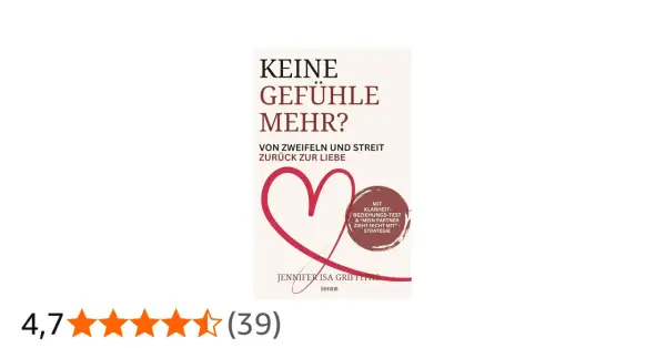 Buchcover: "Keine Gefühle mehr? Von Zweifeln und Streit zurück zur Liebe". Enthält einen Beziehungs-Test.